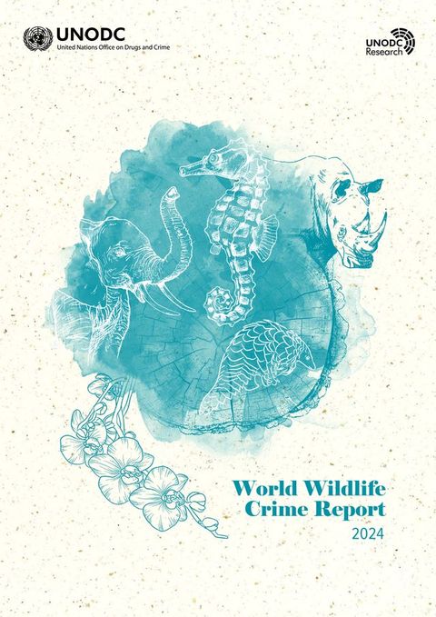 World Wildlife Crime Report 2024(Kobo/電子書)