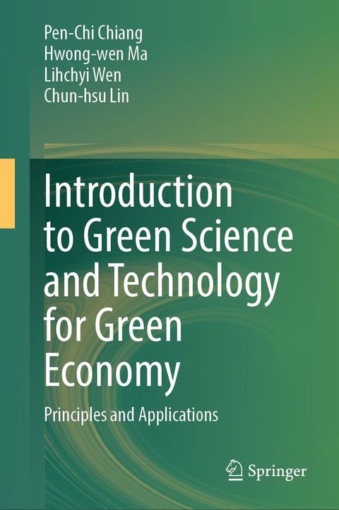 Introduction to Green Science and Technology for Green Economy(Kobo/電子書)