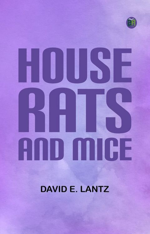 House Rats and Mice(Kobo/電子書)