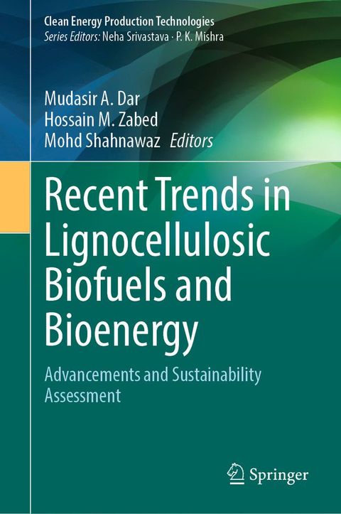 Recent Trends in Lignocellulosic Biofuels and Bioenergy(Kobo/電子書)