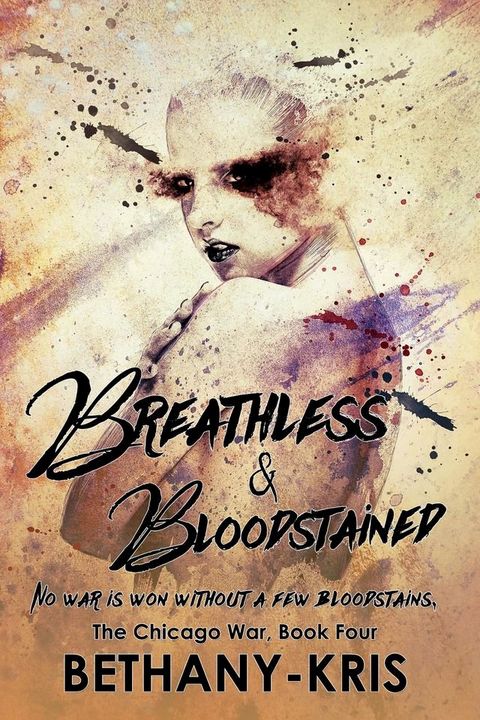 Breathless & Bloodstained(Kobo/電子書)