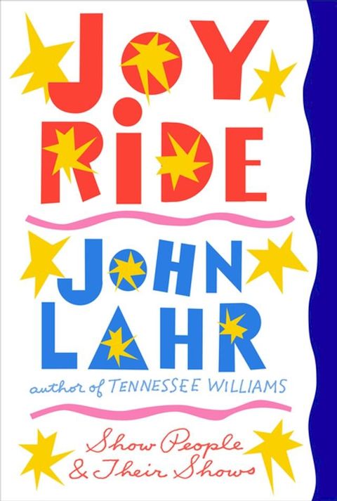 Joy Ride: Show People and Their Shows(Kobo/電子書)