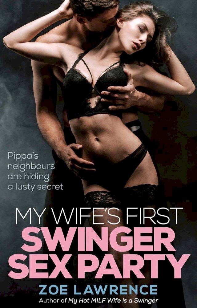 My Wife s First Swinger Sex Party An Erotic Menage FFMM Kobo 電子  