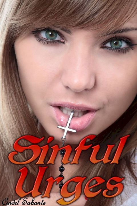 Sinful Urges(Kobo/電子書)