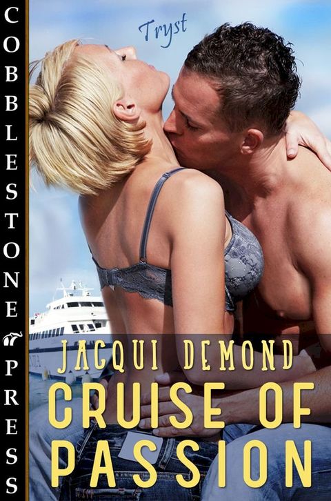 Cruise of Passion(Kobo/電子書)