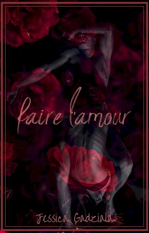 Faire L'amour(Kobo/電子書)