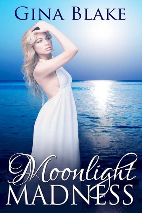 Moonlight Madness(Kobo/電子書)