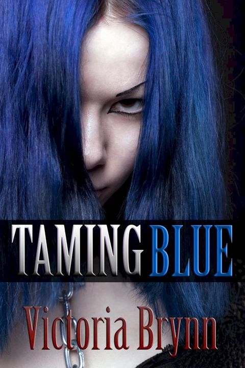 Taming Blue(Kobo/電子書)