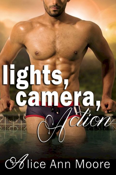 Lights, Camera, Action(Kobo/電子書)