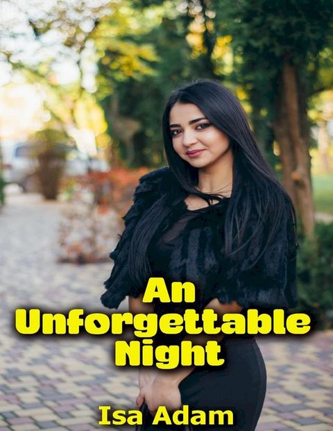 An Unforgettable Night(Kobo/電子書)