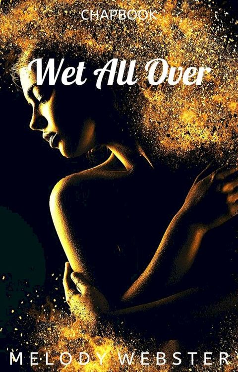 Wet All Over(Kobo/電子書)