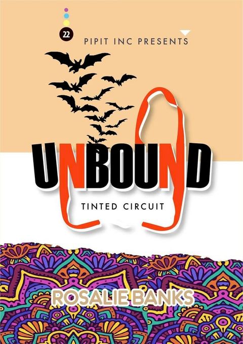 Unbound #22: Tinted Circuit(Kobo/電子書)