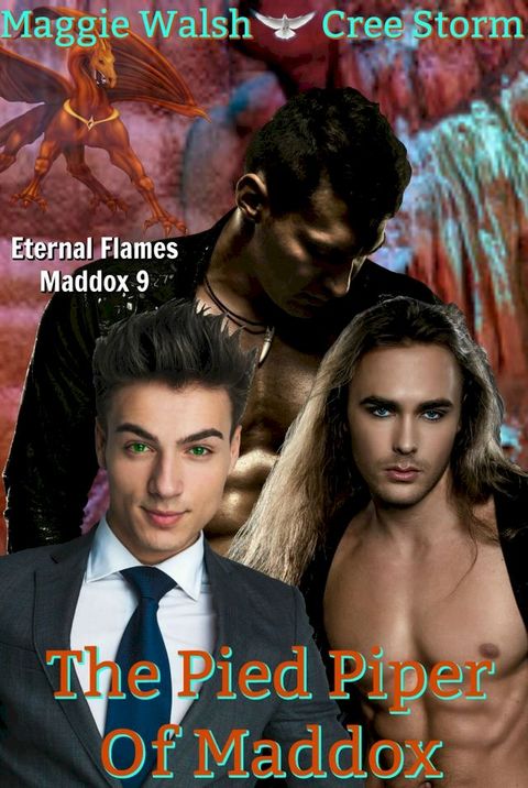 The Pied Piper Of Maddox Eternal Flames Maddox 9(Kobo/電子書)