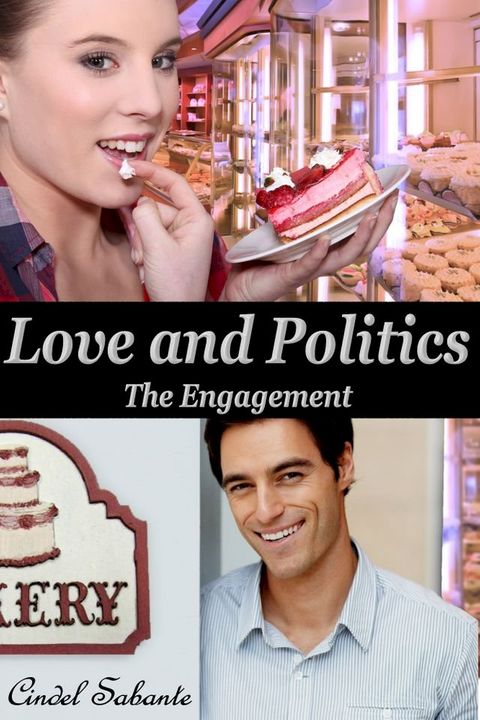 Love and Politics - The Engagement(Kobo/電子書)