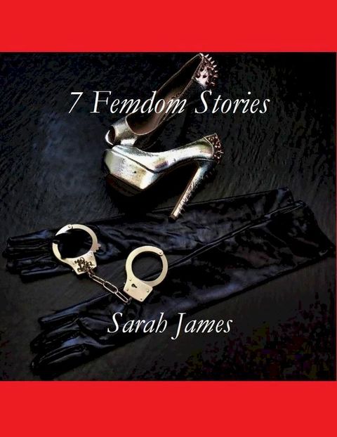 7 Femdom Stories(Kobo/電子書)