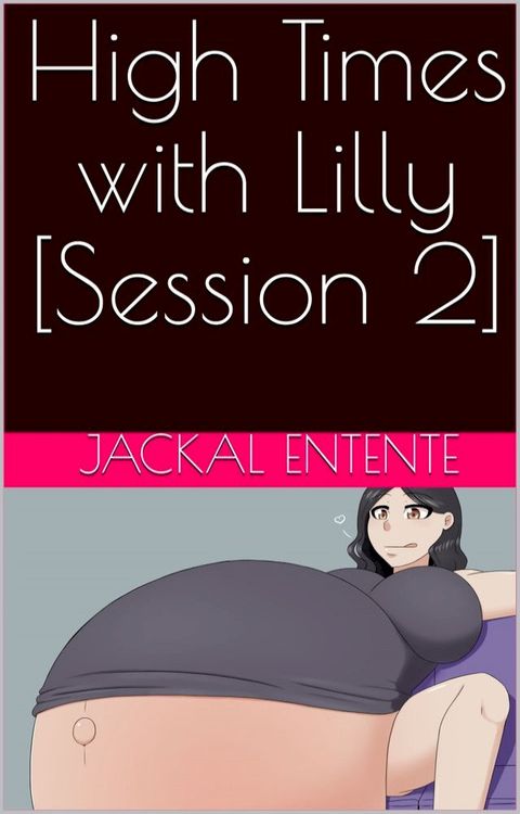 High Times with Lilly [Session 2](Kobo/電子書)