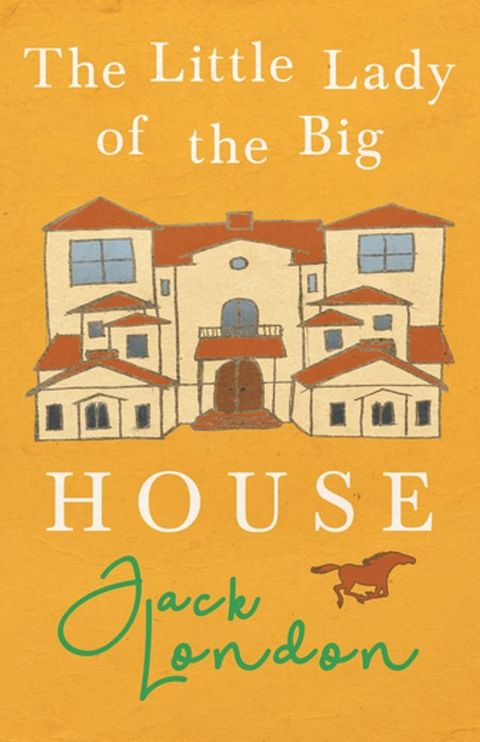 The Little Lady of the Big House(Kobo/電子書)