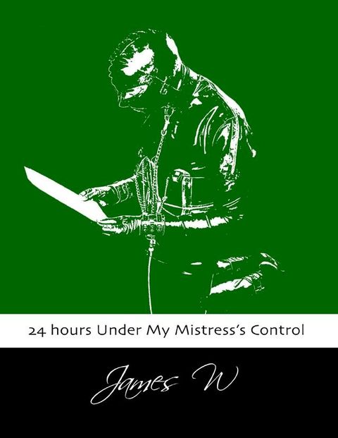 24 hours Under My Mistress’s Control(Kobo/電子書)