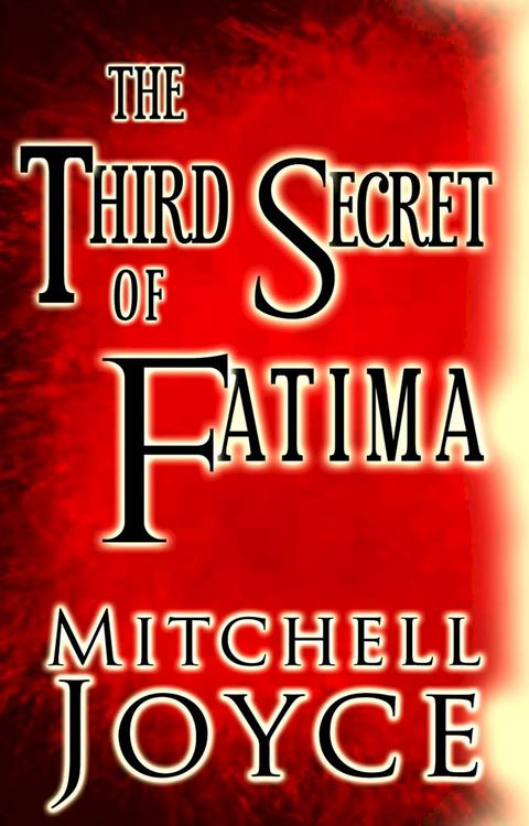 The Third Secret of Fatima(Kobo/電子書)