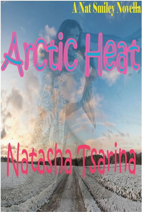 Arctic Heat(Kobo/電子書)