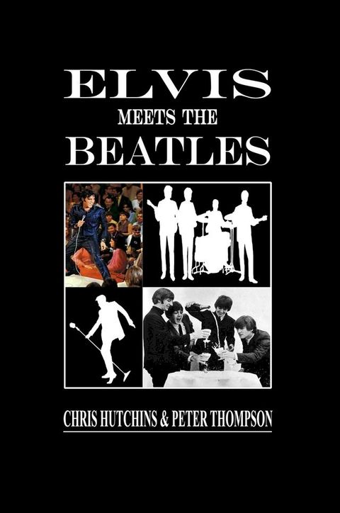 Elvis meets the Beatles(Kobo/電子書)