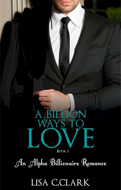 A Billion Ways to Love - Book # 3(Kobo/電子書)