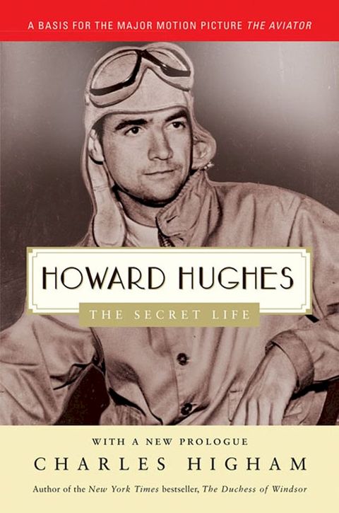 Howard Hughes: The Secret Life(Kobo/電子書)