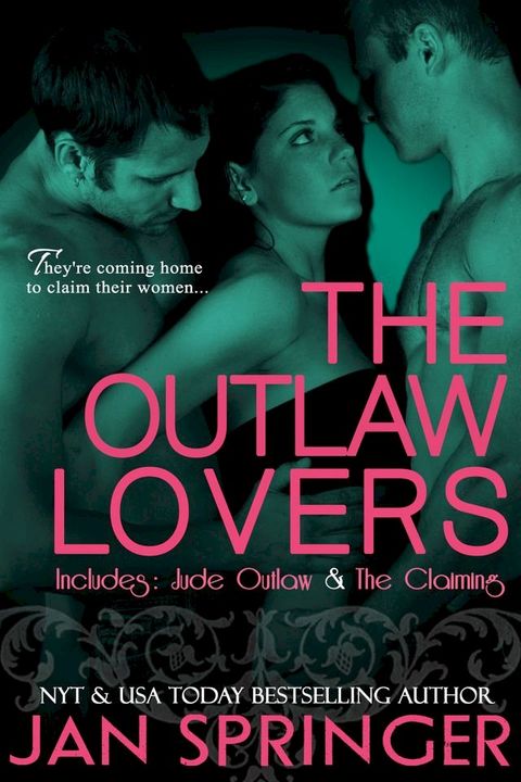 The Outlaw Lovers(Kobo/電子書)