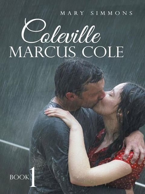 Coleville Marcus Cole(Kobo/電子書)