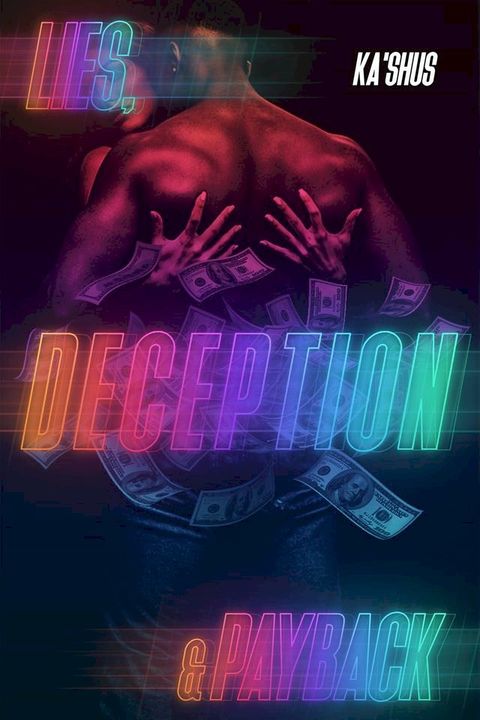 Lies, Deception & Payback(Kobo/電子書)