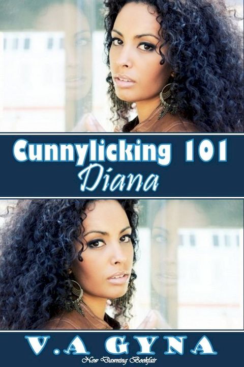 Cunnylicking 101: Diana(Kobo/電子書)