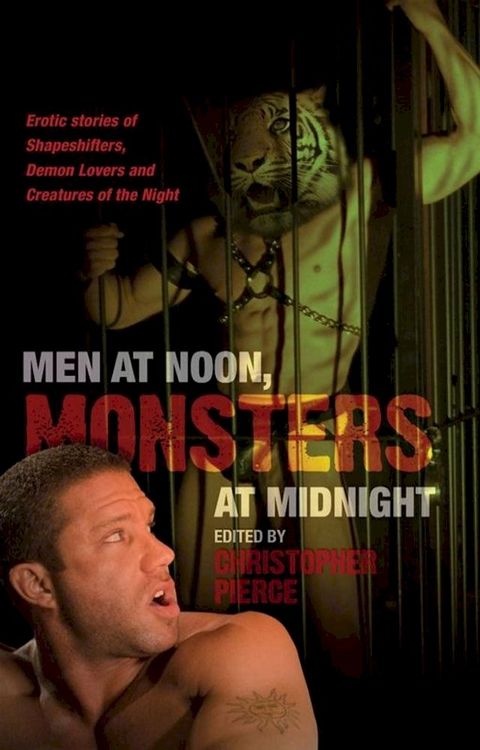 Men at Noon Monsters At Midnight(Kobo/電子書)