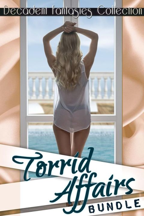 Torrid Affairs Bundle (Motorcycle Club, Billionaire Alpha, Paranormal)(Kobo/電子書)