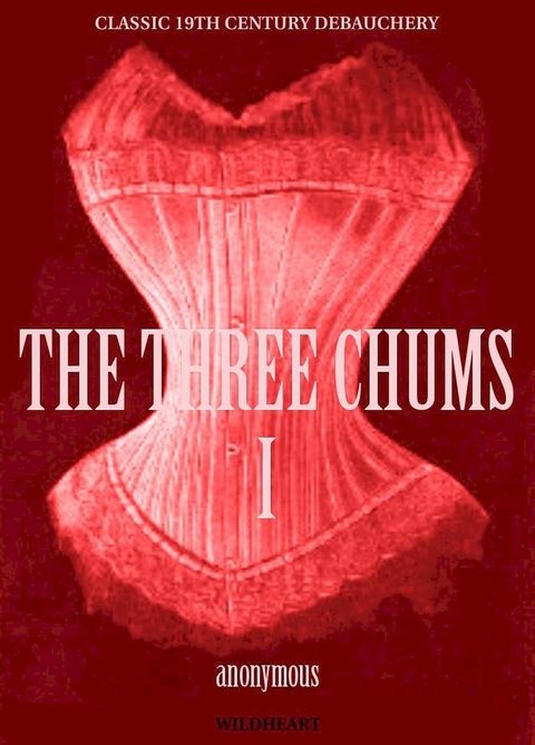 The Three Chums - Part 1(Kobo/電子書)