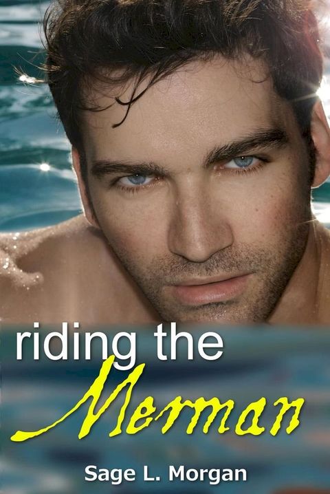 Riding the Merman(Kobo/電子書)