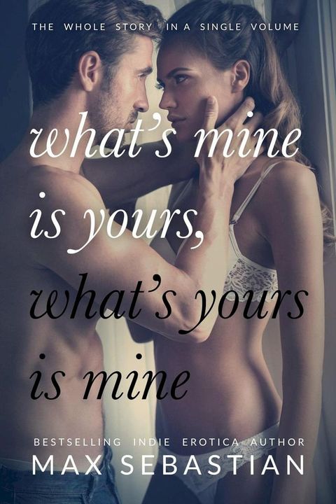 What's Mine Is Yours, What's Yours Is Mine(Kobo/電子書)