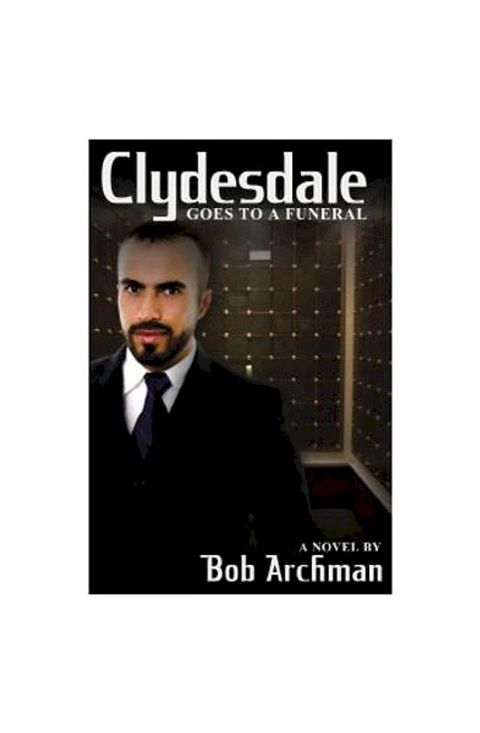 Clydesdale Goes to a Funeral(Kobo/電子書)