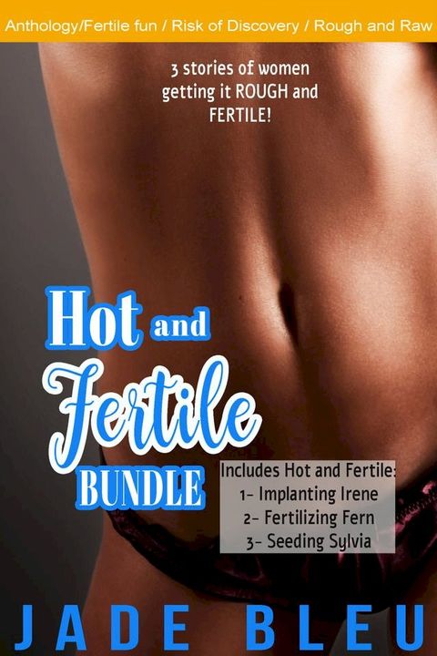 Hot and Fertile Bundle(Kobo/電子書)