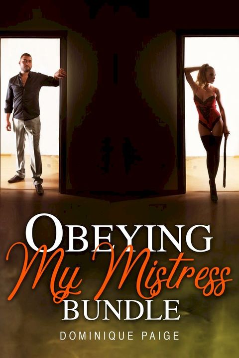 Obeying My Mistress Bundle(Kobo/電子書)