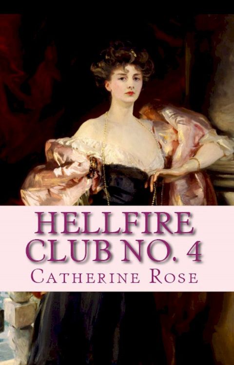 Hellfire Club No. 4: From the Hidden Archives(Kobo/電子書)