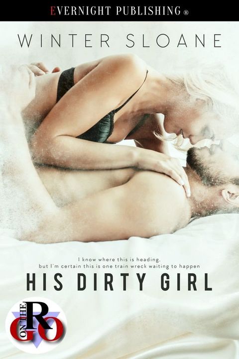 His Dirty Girl(Kobo/電子書)