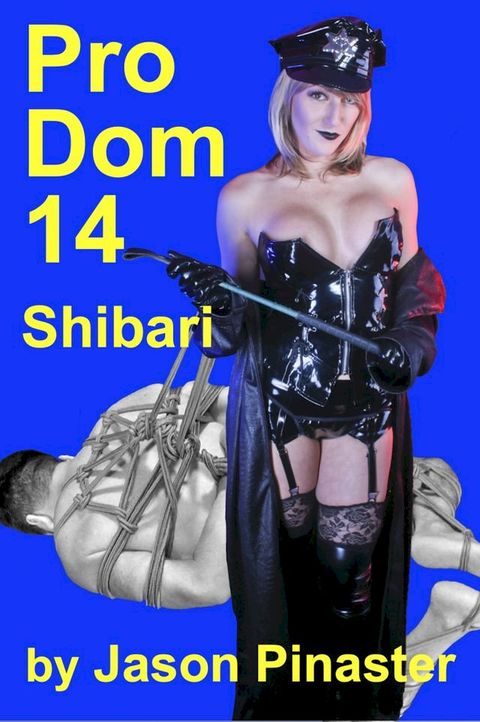 Pro Dom 14 Shibari(Kobo/電子書)