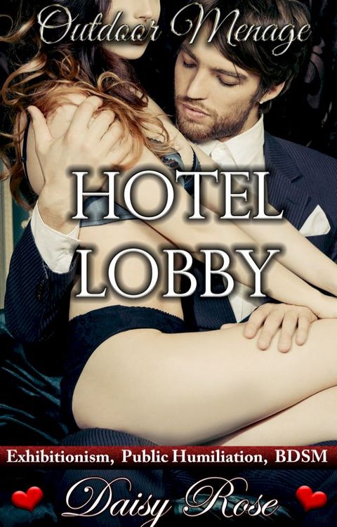 Outdoor Menage 6: Hotel Lobby(Kobo/電子書)