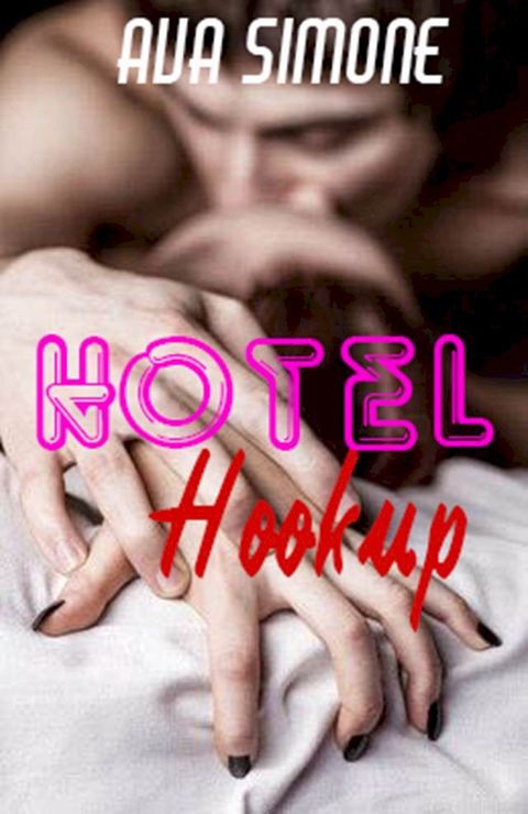 Hotel Hookup(Kobo/電子書)