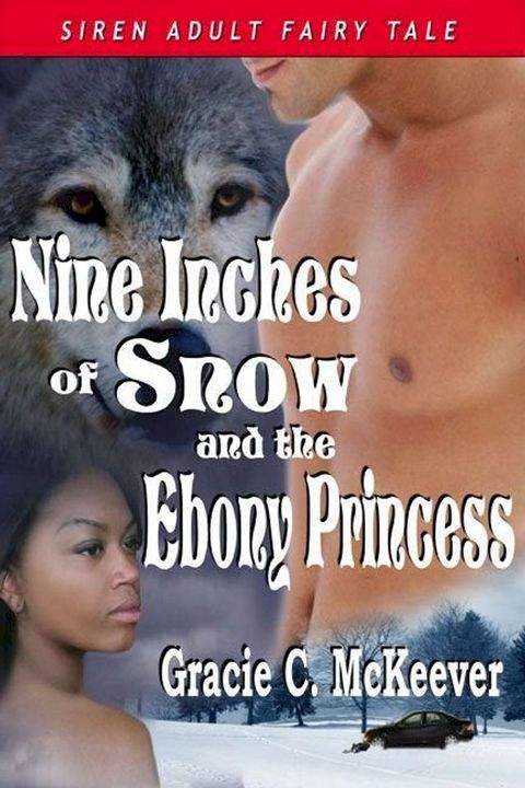 Nine Inches Of Snow And The Ebony Princess(Kobo/電子書)