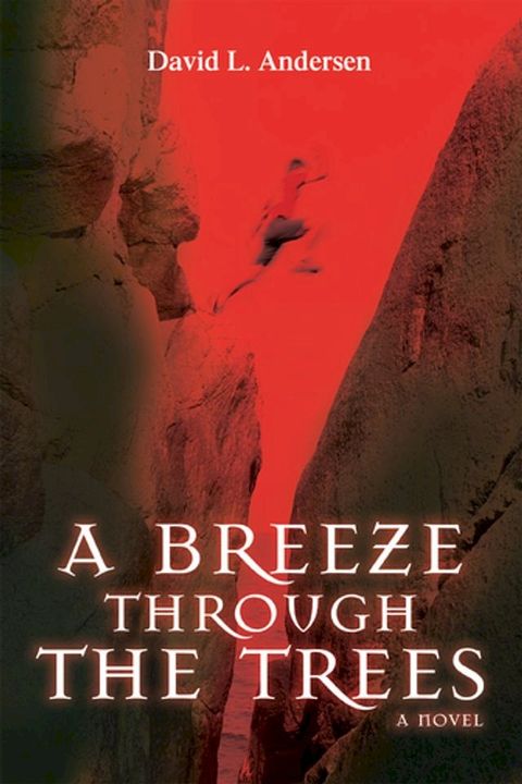 A Breeze Through the Trees(Kobo/電子書)