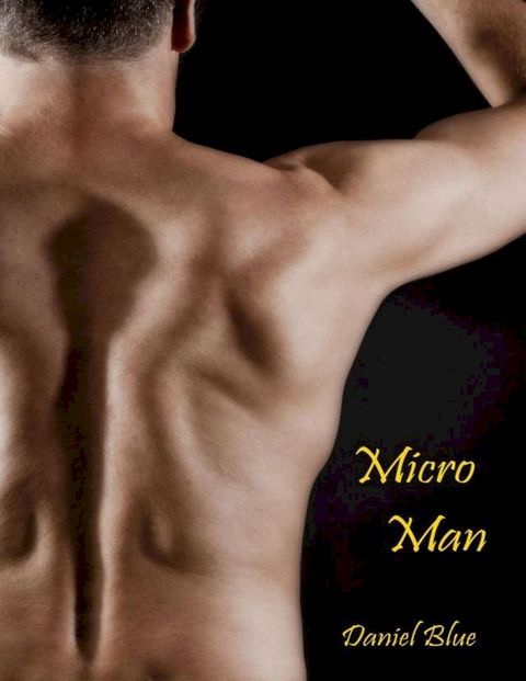 Micro Man(Kobo/電子書)