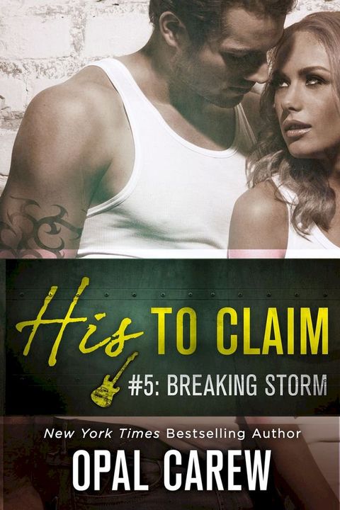 His to Claim #5: Breaking Storm(Kobo/電子書)