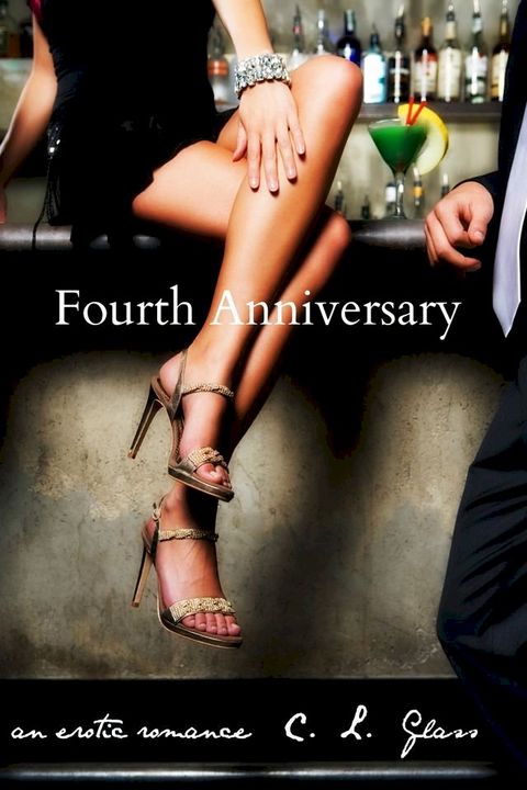 Fourth Anniversary: An Erotic Romance(Kobo/電子書)