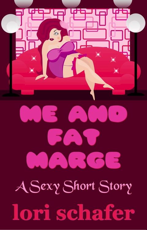 Me and Fat Marge(Kobo/電子書)